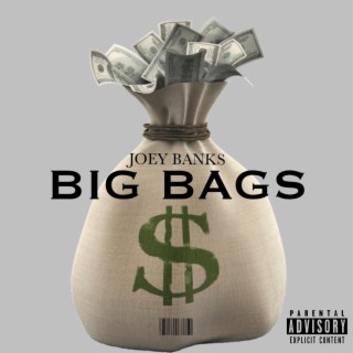 Big Bags lyrics | Boomplay Music