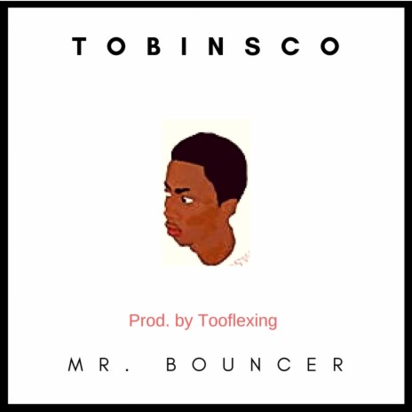 Mr. Bouncer | Boomplay Music