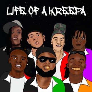 Life Of A Kreepa