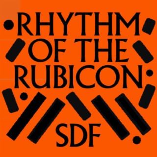 Rhythm Of The Rubicon