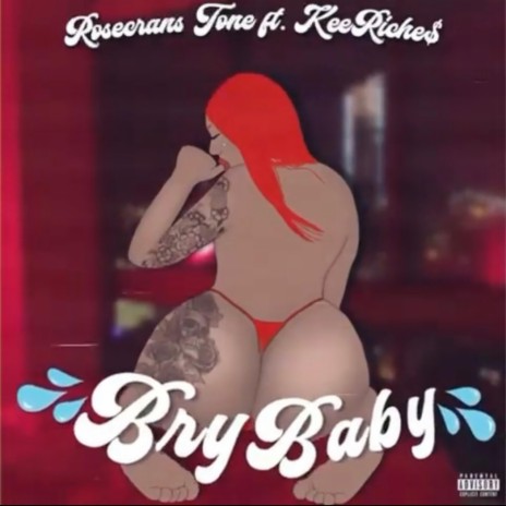 Bry Baby ft. Kee Riche$ | Boomplay Music