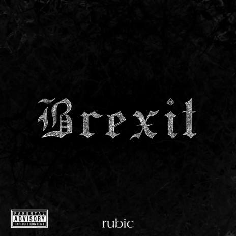 Brexit | Boomplay Music