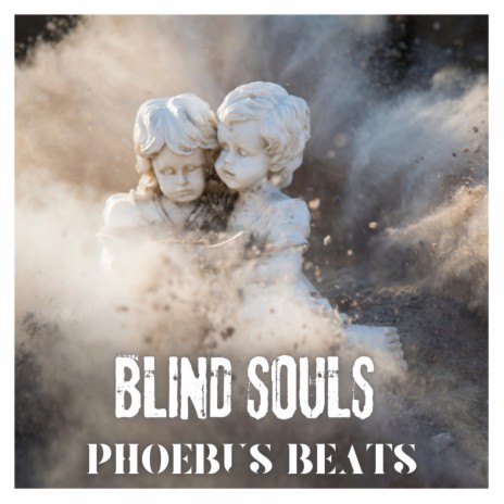 Blind Souls | Boomplay Music