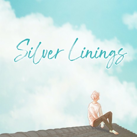 Silver Linings | Boomplay Music