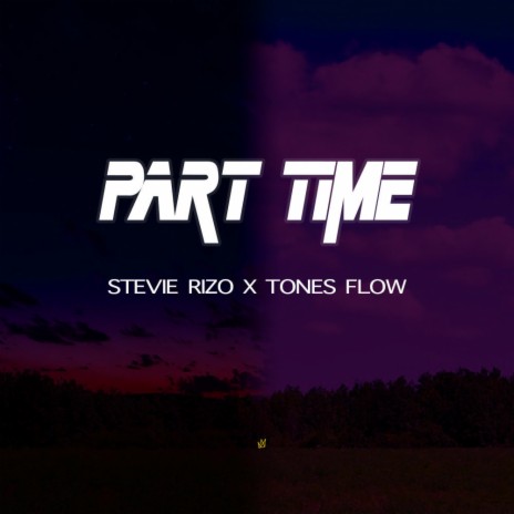 Part Time ft. TC OBF | Boomplay Music