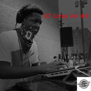 Dj Corey Vol #2