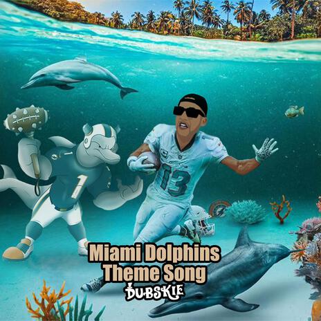 Miami Dolphins Theme Song