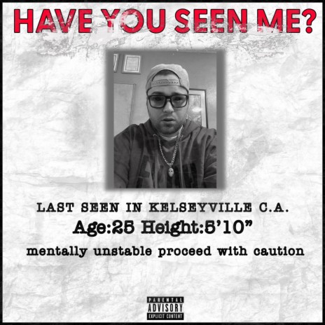 Have You Seen Me