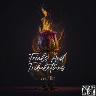 Trials And Tribulations