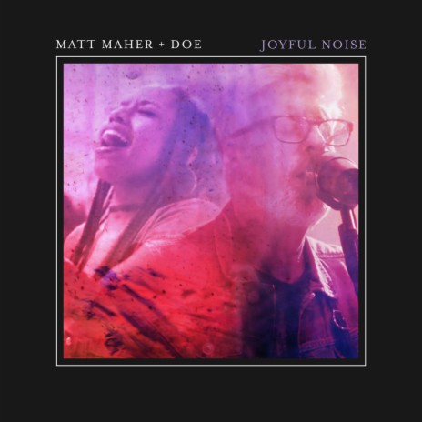 Joyful Noise (Live) ft. DOE