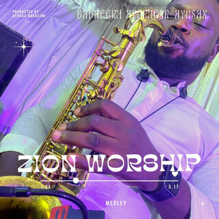 ZION WORSHIP MEDLEY