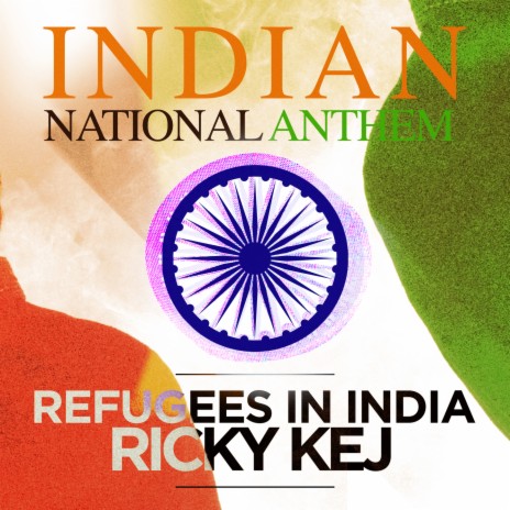 Indian National Anthem ft. Refugees In India | Boomplay Music