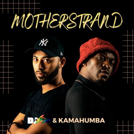 Motherstrand ft. Kamahumba