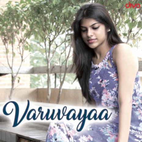 Varuvayaa ft. Anand Ravichandran | Boomplay Music