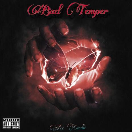 Bad Temper | Boomplay Music