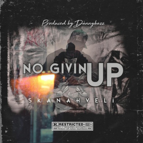 No Giving Up | Boomplay Music