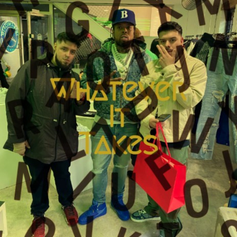 WHATEVER IT TAKES ft. Fazer | Boomplay Music