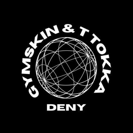 Deny ft. T Tokka | Boomplay Music
