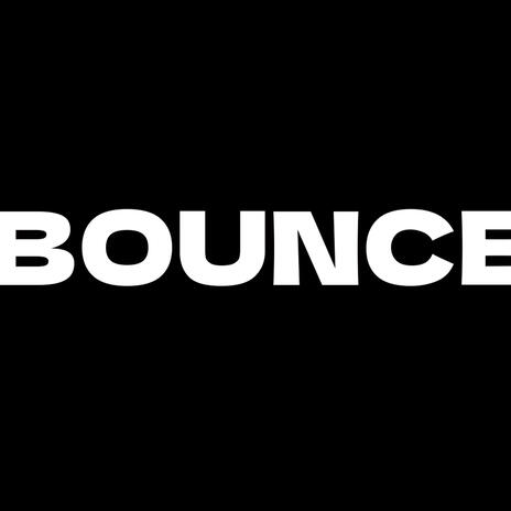 Bounce | Boomplay Music