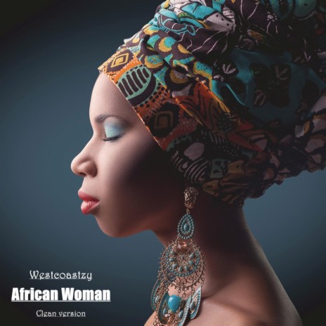 African Woman (Special Version) | Boomplay Music