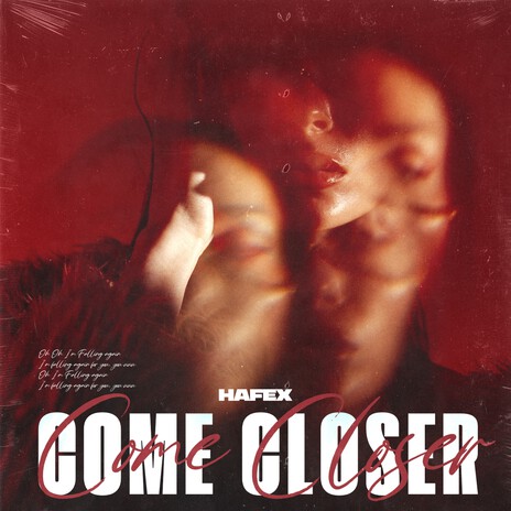 Come Closer | Boomplay Music