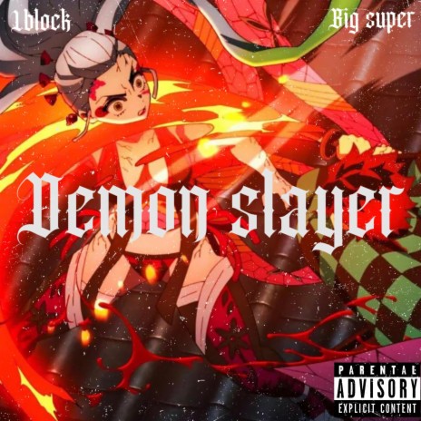 Demon slayer ft. BigSuper | Boomplay Music