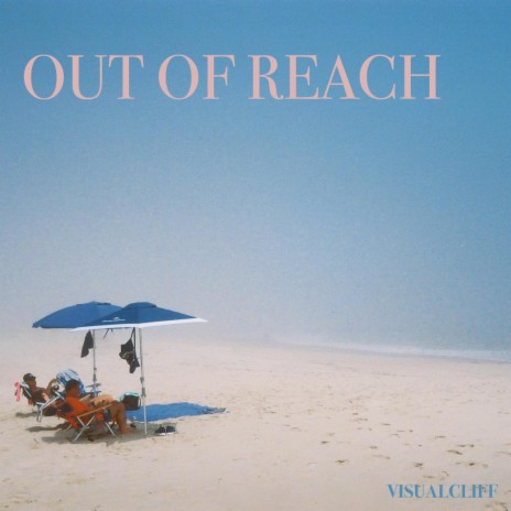 Out of Reach | Boomplay Music