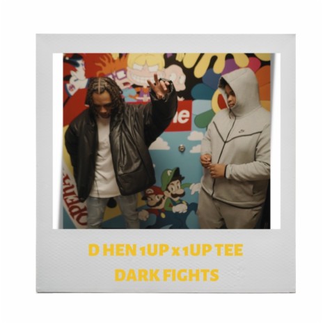 Dark Fights ft. 1UP TEE | Boomplay Music