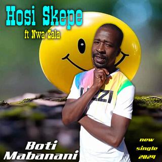 Hosi Skepe (Boti Mabanani)New