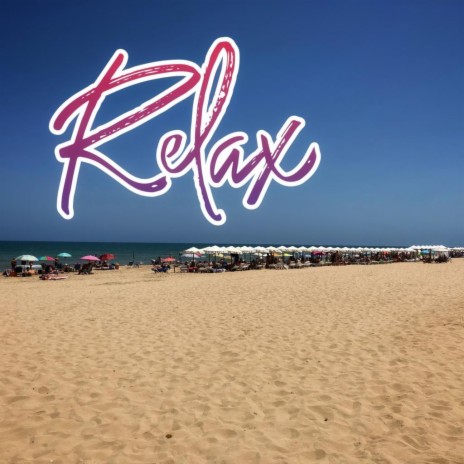RELAX | Boomplay Music