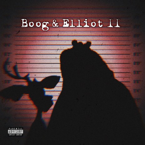 Boog & Elliot II ft. Tezz