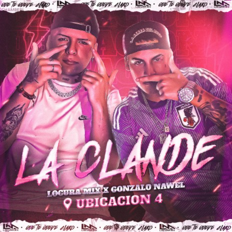 Gonzalo Nawel: Locura Mix / La Clande Ubicacion 4 ft. gonzalo nawel | Boomplay Music