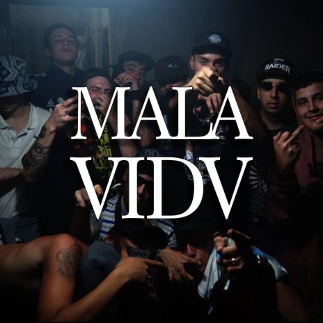 Mala Vida ft. Ronpe99, C-Konflicto & Flako Mñz