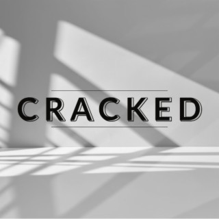 Cracked