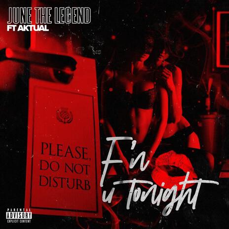 F'n U Tonight ft. Aktual | Boomplay Music