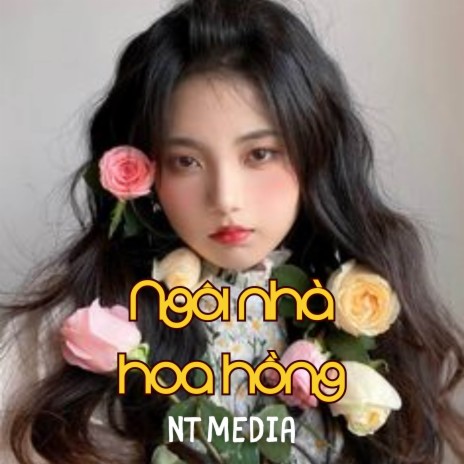 Beat Mashup Ngôi Nhà Hoa Hồng (Remix) ft. NT Media
