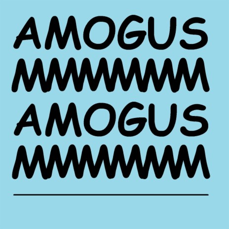 AMOGUS | Boomplay Music