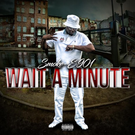 Wait A Minute | Boomplay Music