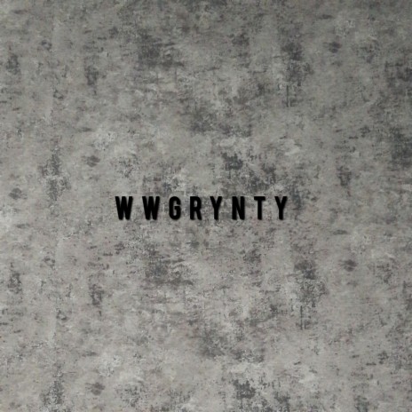 Wwgrynty | Boomplay Music