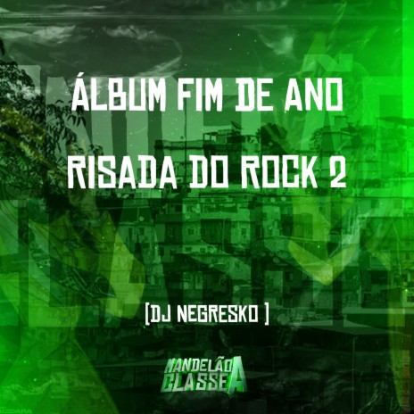 Álbum Fim de Ano Risada do Rock 2 | Boomplay Music