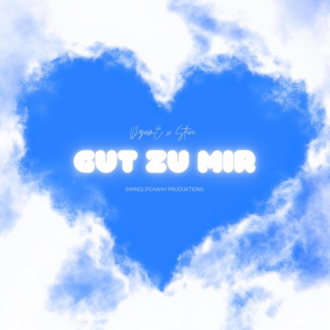 GUT ZU MIR ft. Steve SLA