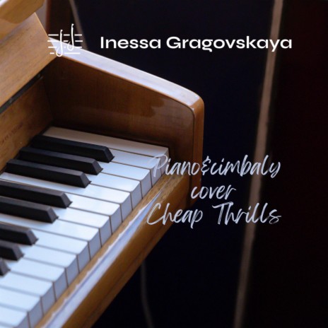 Cheap Thrills Piano&Cimbaly Cover | Boomplay Music