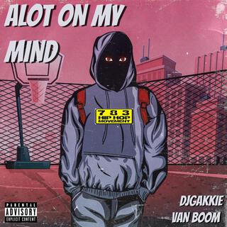 Alot On My Mind (Radio Edit)