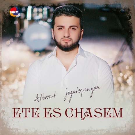 Ete Es Chasem | Boomplay Music
