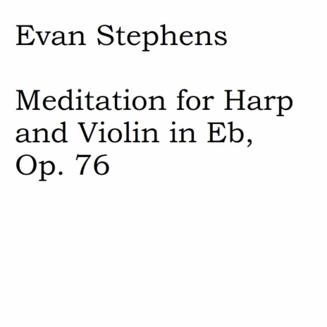 Meditation for Harp and Violin in Eb, Op. 76 | Boomplay Music