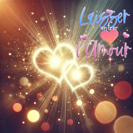 Laisser entrer l'amour (Special Version Club)