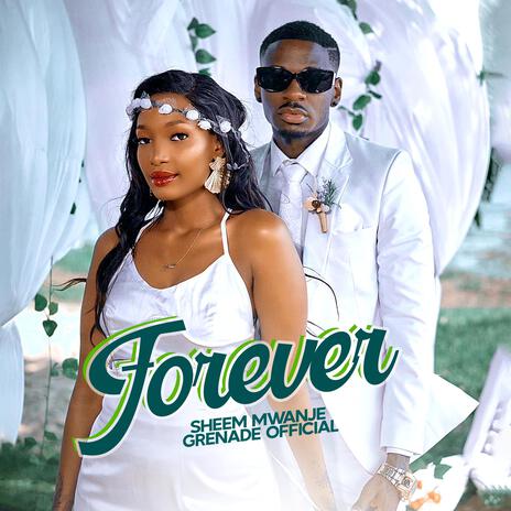 Forever ft. Grenade Official | Boomplay Music