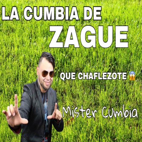 La Cumbia de Zague | Boomplay Music