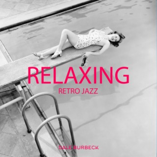 Relaxing Retro Jazz: Instrumental BGM, Good Mood, Jazz for Restaurant 24/7