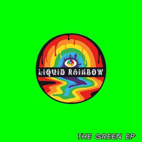 Liquid Green Planet | Boomplay Music